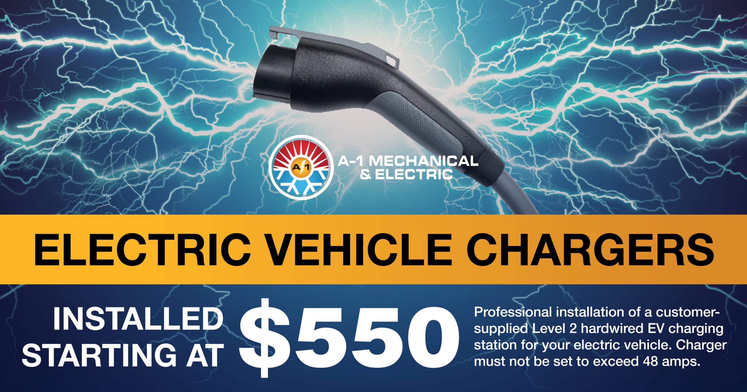 ELECTRIC VEHICLE CHARGERS. INSTALLED STARTING AT $550.